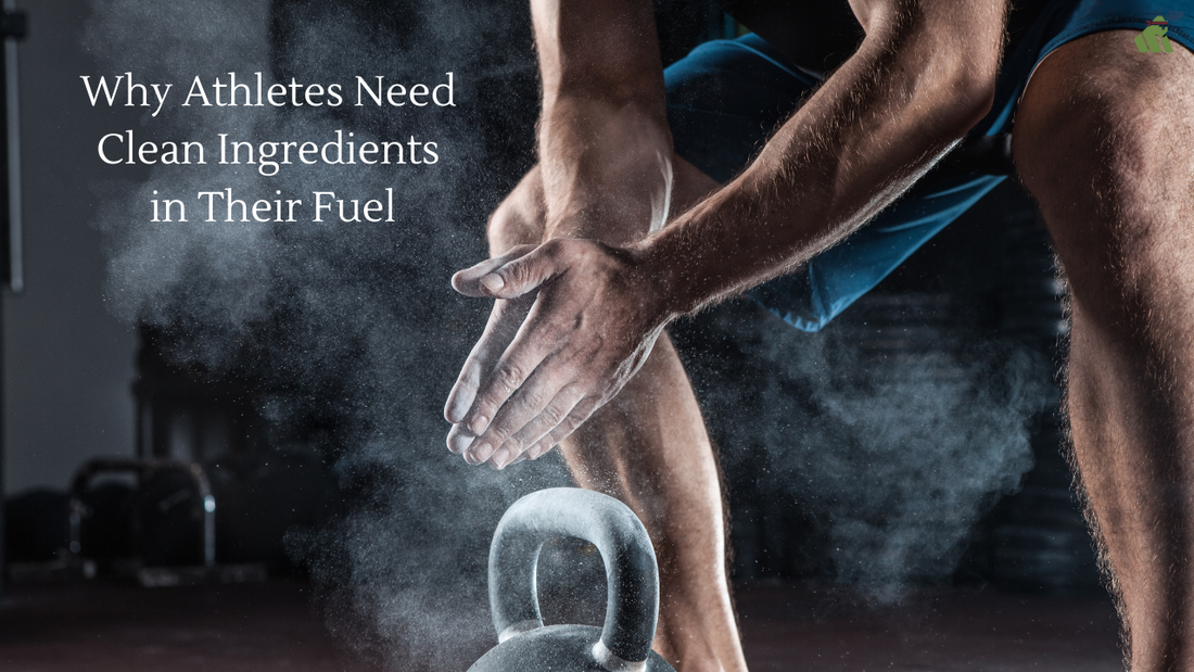 Why Athletes Need Clean Ingredients in Their Fuel